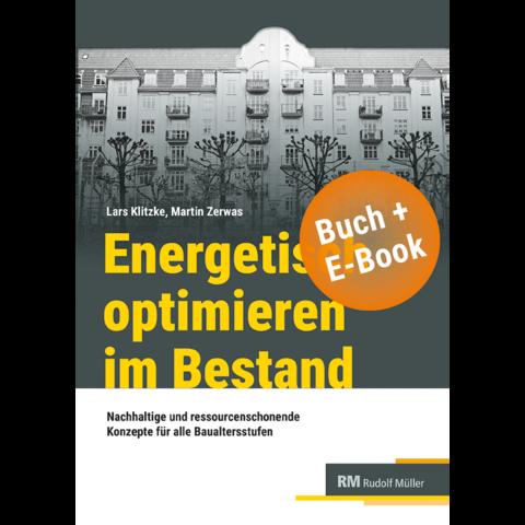 Energetisch optimieren im Bestand - mit E-Book - Lars Klitzke, Martin Zerwas