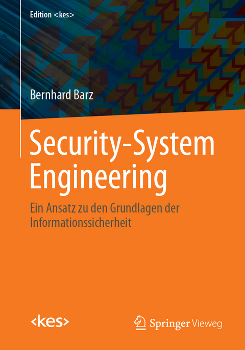 Security-System Engineering - Bernhard Barz