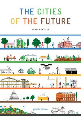 The Cities of the Future - Didier Cornille