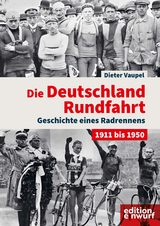 Die Deutschland-Rundfahrt - Dieter Vaupel