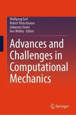 Advances and Challenges in Computational Mechanics - 