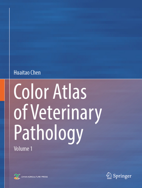 Color Atlas of Veterinary Pathology - Huaitao Chen
