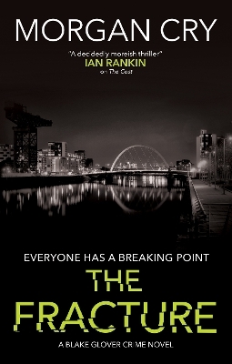 The Fracture - Morgan Cry