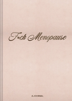 F*ck Menopause