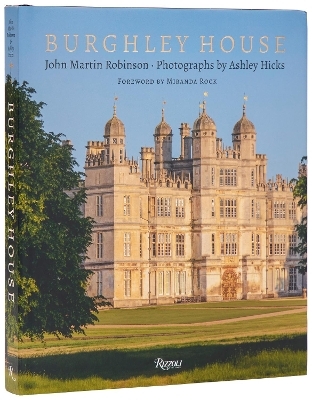 Burghley House - John Martin Robinson, Ashley Hicks
