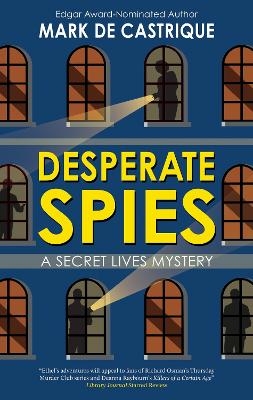 Desperate Spies - Mark de Castrique