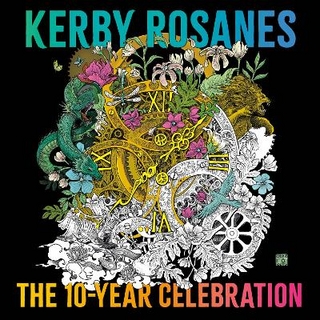 Kerby Rosanes: The 10-Year Celebration