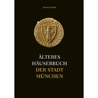 Älteres Häuserbuch der Stadt München, Band 3