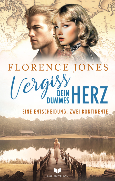 Vergiss dein dummes Herz - Florence Jones, Marion Stadler