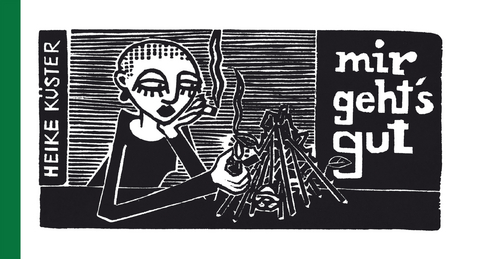 Mir gehts gut - Heike K&uuml;ster