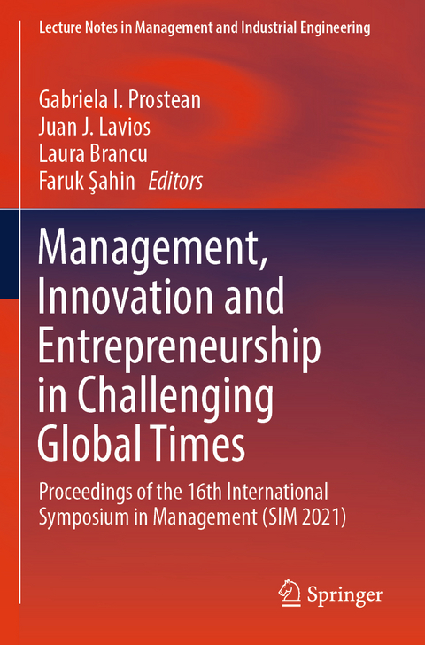 Management, Innovation and Entrepreneurship in Challenging Global Times - 