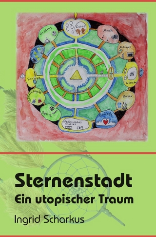 Sternenstadt – ein utopischer Traum