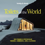Lonely Planet Toilets of the World - Lonely Planet