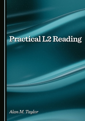 Practical L2 Reading - Alan M. Taylor