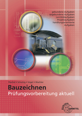 Bauzeichnen - Peschel, Peter; Wachter, Tanja; Schulzig, Sven