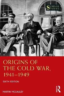 Origins of the Cold War 1941&ndash;1949 - Martin McCauley