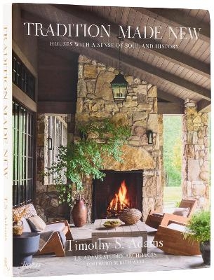 Tradition Made New - Timothy S. Adams, Beth Webb