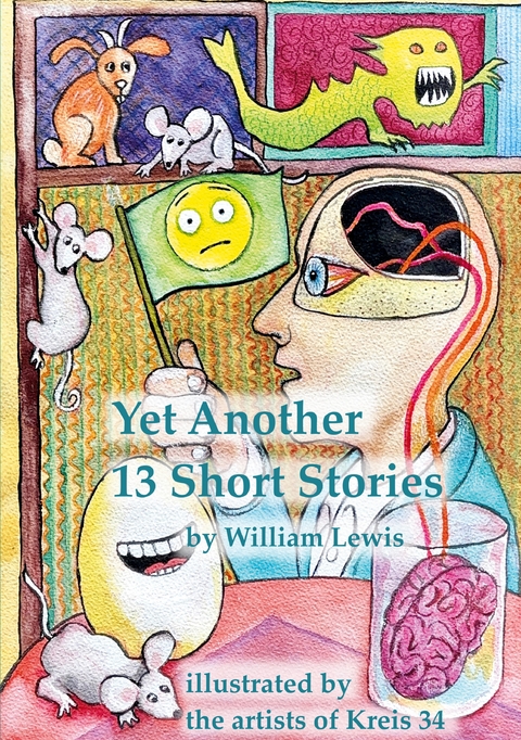Yet Another 13 Stories by William Lewis - William Lewis