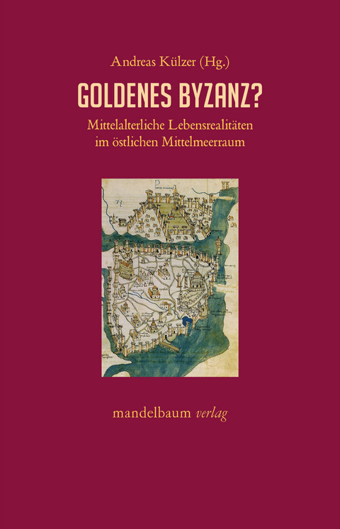 Goldenes Byzanz? - 