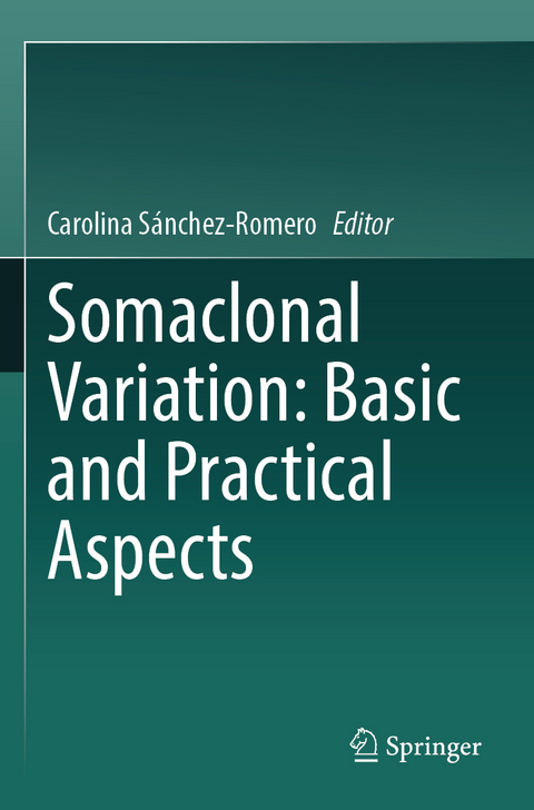 Somaclonal Variation: Basic and Practical Aspects - 