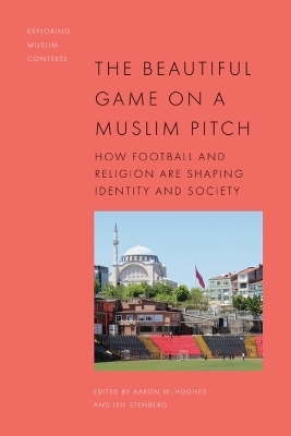 The Beautiful Game on a Muslim Pitch - 