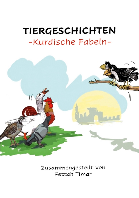 Tiergeschichten - Fettah Timar