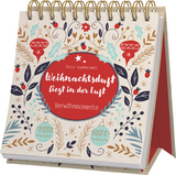 Weihnachtsduft liegt in der Luft - Petra Kummermehr