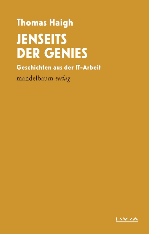 Jenseits der Genies - Thomas Haigh