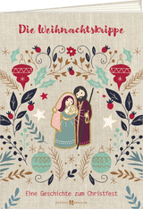Die Weihnachtskrippe - Friederike Weichselbaumer