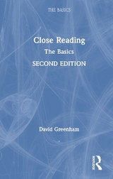 Close Reading: The Basics - Greenham, David