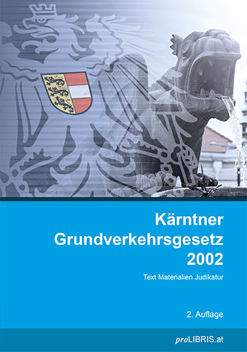 K&auml;rntner Grundverkehrsgesetz 2002