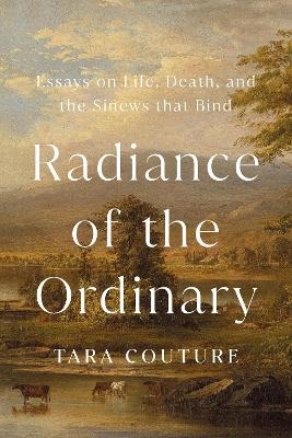 Radiance of the Ordinary - Tara Couture