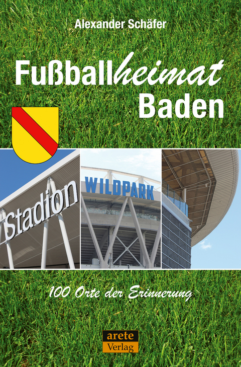 Fu&szlig;ballheimat Baden - Alexander Sch&auml;fer