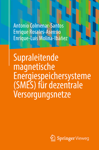 Supraleitende magnetische Energiespeichersysteme (SMES) für dezentrale Versorgungsnetze