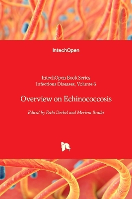 Overview on Echinococcosis - 