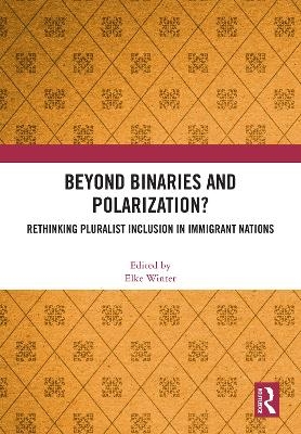 Beyond Binaries and Polarization? - 