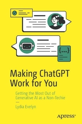 Making ChatGPT Work for You