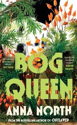 Bog Queen - Anna North