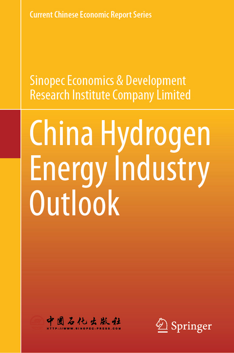 China Hydrogen Energy Industry Outlook -  Sinopec Economics &  Development Research Institute Company Limited