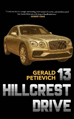 13 Hillcrest Drive - Gerald Petievich