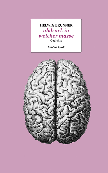 abdruck in weicher masse - Helwig Brunner