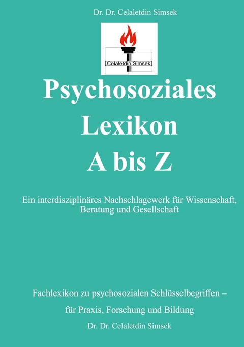 Psychosoziales Lexikon A bis Z - Celaletdin Simsek