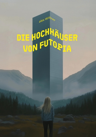 Die Hochhäuser von Futopia