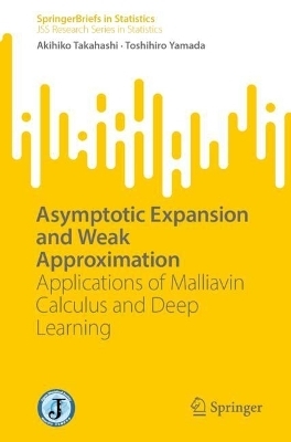 Asymptotic Expansion and Weak Approximation - Akihiko Takahashi, Toshihiro Yamada