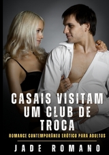 Casais visitam um Club de Troca - Jade Romano