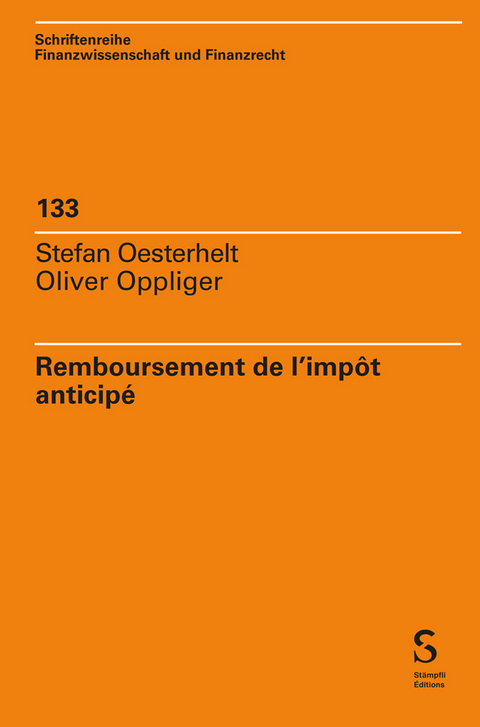Remboursement de l'imp&ocirc;t anticip&eacute; - Stefan Oesterhelt, Oliver Oppliger