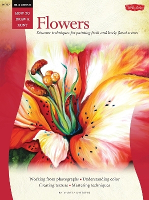Oil & Acrylic: Flowers - Marcia Baldwin