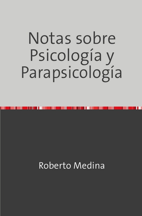 Notas sobre Psicolog&iacute;a - Rober Medina