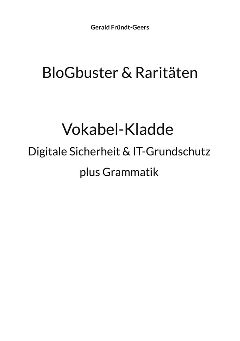 BloGbuster & Raritäten - Gerald Fründt-Geers