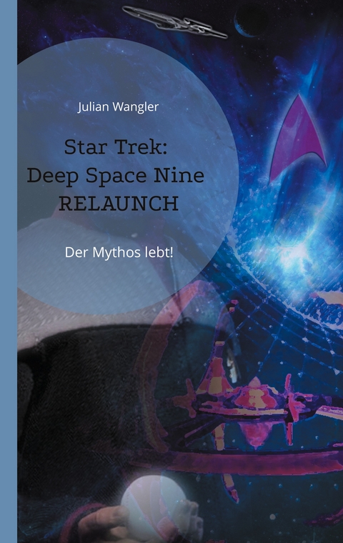 Star Trek: Deep Space Nine Relaunch - Julian Wangler